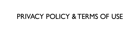 PRIVACY POLICY & TERMS OF USE